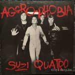Suzi Quatro - Aggro-Phobia