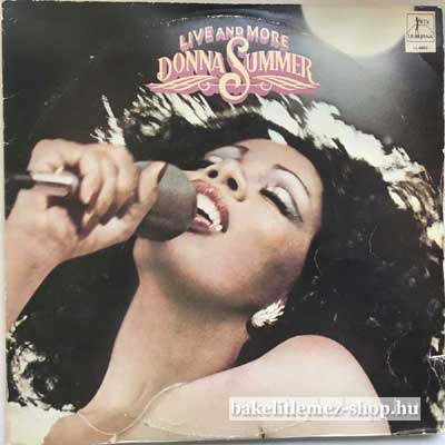 Donna Summer - Live And More  DLP (vinyl) bakelit lemez