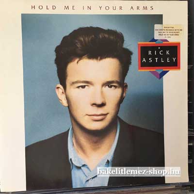 Rick Astley - Hold Me In Your Arms  LP (vinyl) bakelit lemez