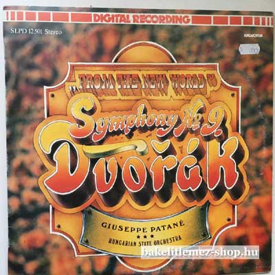 Dvorak - Giuseppe Patan - No. 9 Symphony  LP (vinyl) bakelit lemez