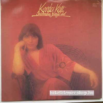 Kovács Kati - Szívemben Zengő Dal  LP (vinyl) bakelit lemez