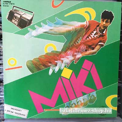 Miki - Jól Nézünk Miki  LP (vinyl) bakelit lemez