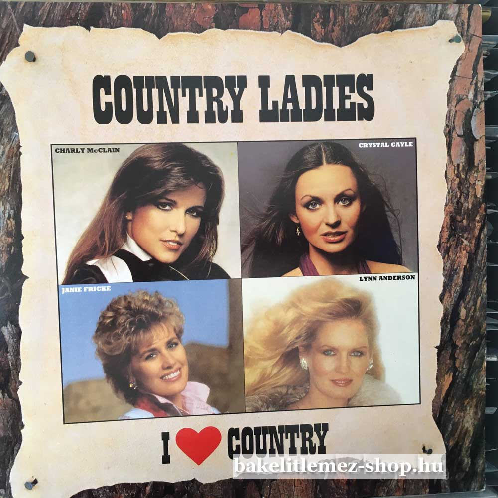 Various - Country Ladies - I Love Country