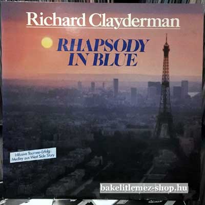 Richard Clayderman - Rhapsody In Blue  LP (vinyl) bakelit lemez