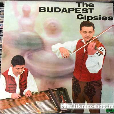 The Budapest Dance Ensemble - The Budapest Gipsies  LP (vinyl) bakelit lemez