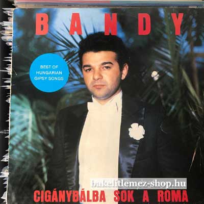 Bandy - Cigánybálba Sok A Roma  LP (vinyl) bakelit lemez