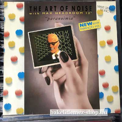 The Art Of Noise - Paranoimia (Extended Version)  (12", Maxi) (vinyl) bakelit lemez