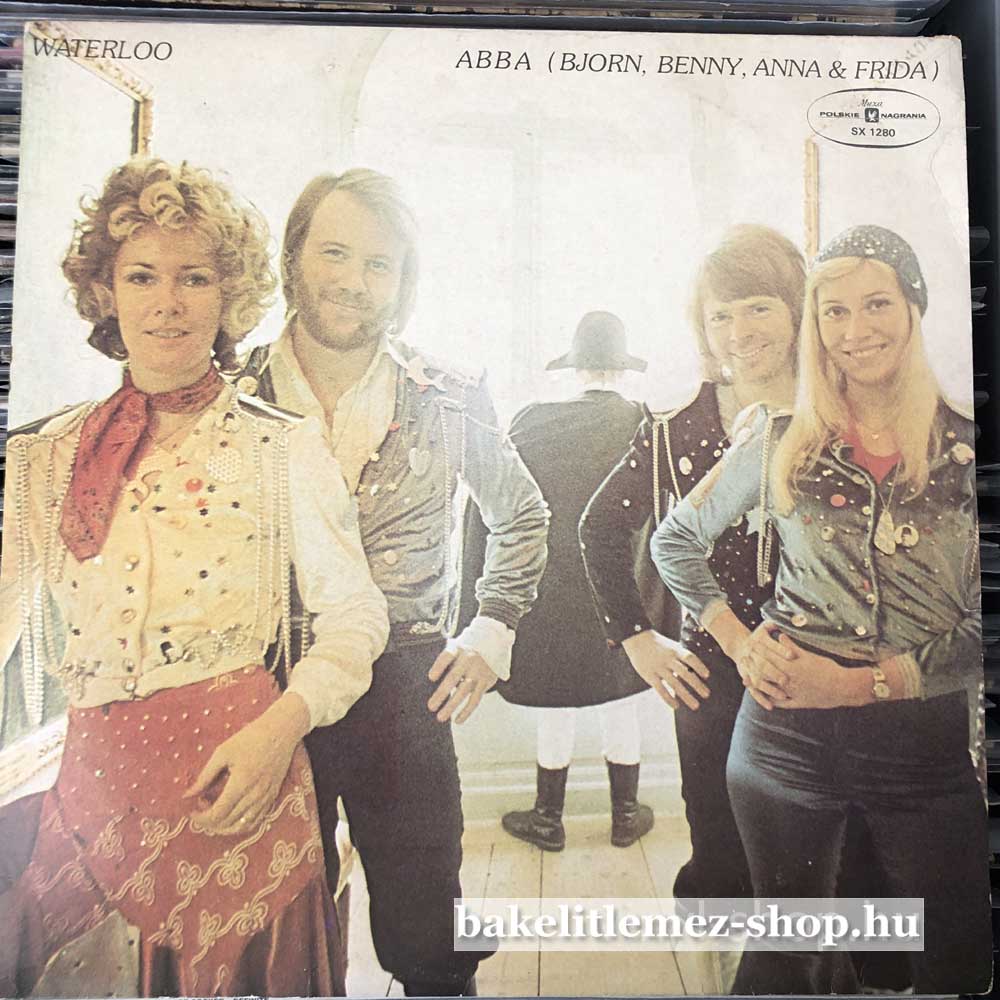 ABBA, Bjorn, Benny, Anna & Frida - Waterloo