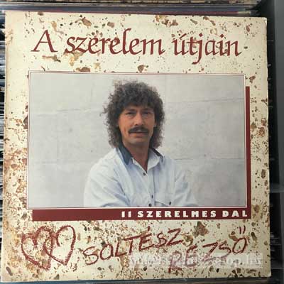 Soltész Rezső - A Szerelem Útjain  LP (vinyl) bakelit lemez