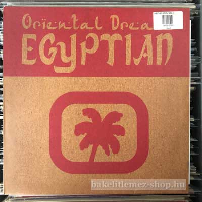 Oriental Dream - Egyptian  (12") (vinyl) bakelit lemez