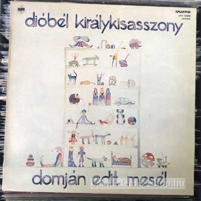Domján Edit - Dióbél Királykisasszony  LP (vinyl) bakelit lemez
