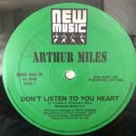 Arthur Miles  Dont Listen To Your Heart (Emphasis Remix)  (12")