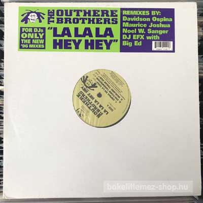 The Outhere Brothers - La La La Hey Hey  (12") (vinyl) bakelit lemez