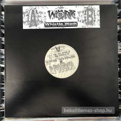 2 Work - Whistle Work  (12") (vinyl) bakelit lemez