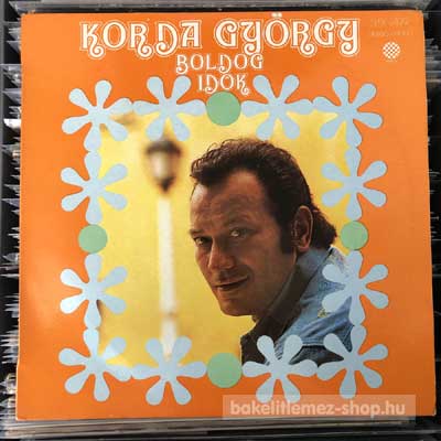 Korda György - Boldog Idők  LP (vinyl) bakelit lemez