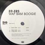 89-ers  Wap Bam Boogie  (12")