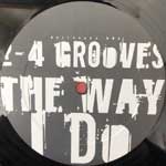 2-4 Grooves  The Way I Do  (12")