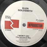 Glen Goldsmith  I Wont Cry (Rare Block Mix)  (12")