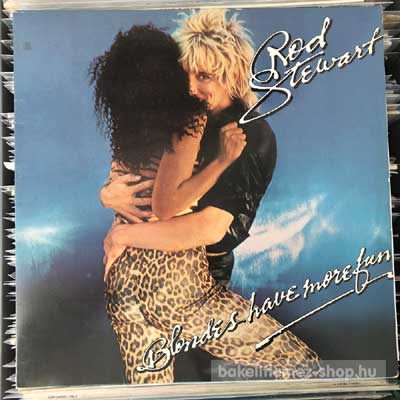 Rod Stewart - Blondes Have More Fun  (LP, Album, Gat) (vinyl) bakelit lemez