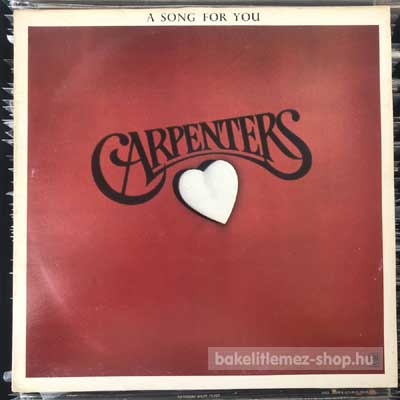 Carpenters - A Song For You  (LP, Album) (vinyl) bakelit lemez