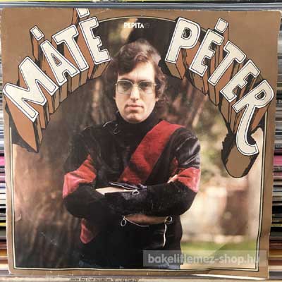 Máté Péter - Elmegyek - Hé, John  SP (vinyl) bakelit lemez