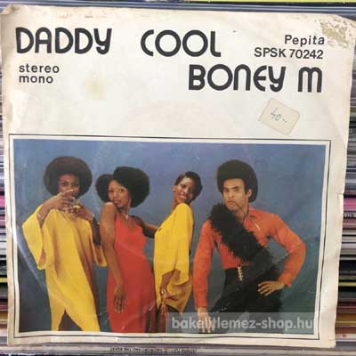 Boney M. - Daddy Cool  SP (vinyl) bakelit lemez