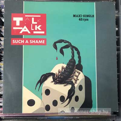 Talk Talk - Such A Shame  (12", Maxi) (vinyl) bakelit lemez