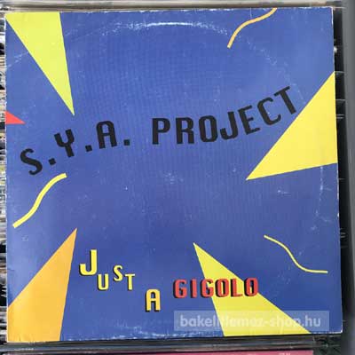 S.Y.A. Project - Just A Gigolo  (12", Maxi) (vinyl) bakelit lemez