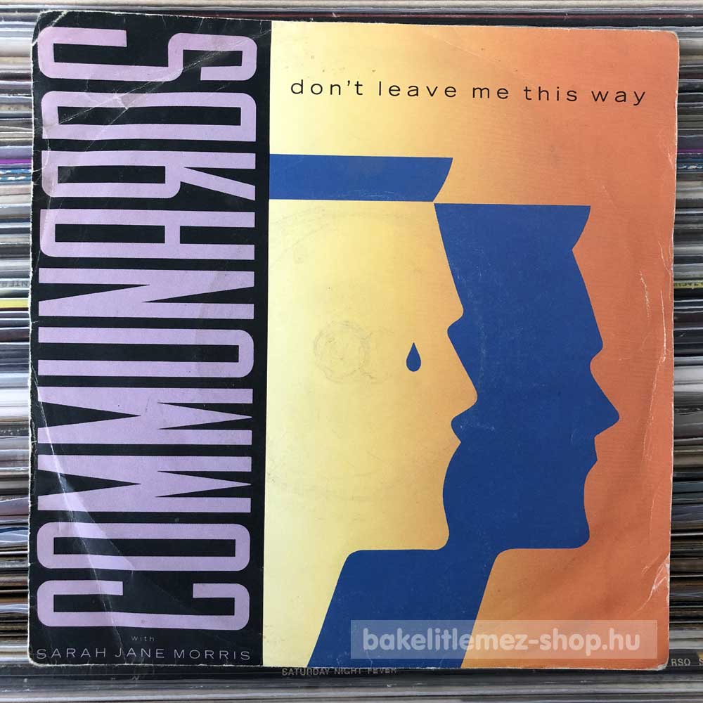 Communards - Dont Leave Me This Way