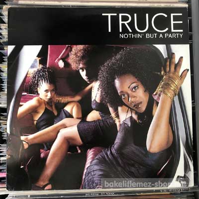 Truce - Nothin But A Party  (12") (vinyl) bakelit lemez