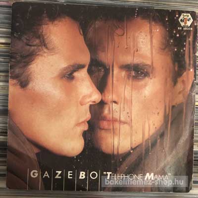 Gazebo - Telephone Mama  (7") (vinyl) bakelit lemez