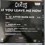 Chess  If You Leave Me Now  (12")