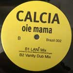 Calcia  Oie Mama  (12")
