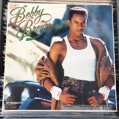 Bobby Brown - My Prerogative (Extended Remix)  (12", Maxi) (vinyl) bakelit lemez
