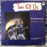 Two Of Us  Blue Night Shadow  (7", Single)