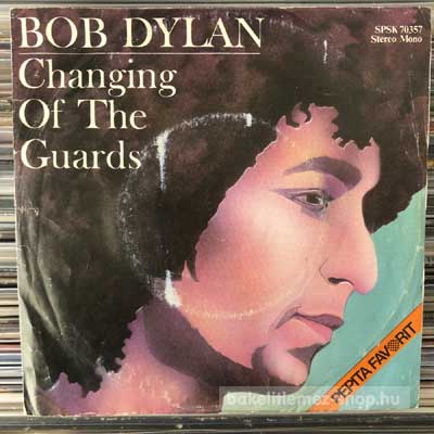Bob Dylan - Changing Of The Guards - New Pony  SP (vinyl) bakelit lemez