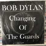 Bob Dylan  Changing Of The Guards - New Pony  SP
