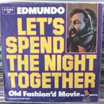 Edmundo  Lets Spend The Night Together  (7", Single)