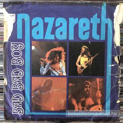 Nazareth - Bad Bad Boy  (7", Single) (vinyl) bakelit lemez