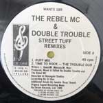 The Rebel MC & Double Trouble  Street Tuff  (12")