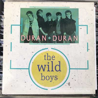 Duran Duran - The Wild Boys  (12", Single) (vinyl) bakelit lemez