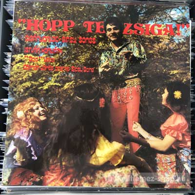 Kálmán Vörös and his Gipsy Band - Hopp Te Zsiga   (vinyl) bakelit lemez