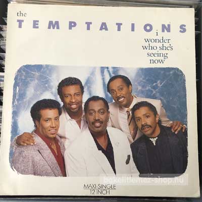 The Temptations - I Wonder Who She s Seeing Now  (12") (vinyl) bakelit lemez