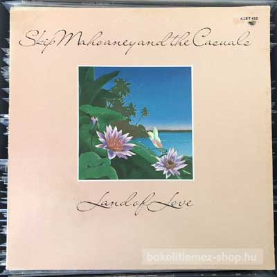 Skip Mahoaney And The Casuals - Land Of Love  (LP, Album, Gat) (vinyl) bakelit lemez