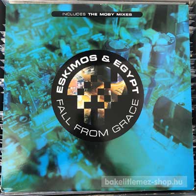 Eskimos & Egypt - Fall From Grace (remix by Moby)  (12", Single) (vinyl) bakelit lemez