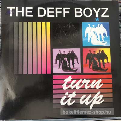 The Deff Boyz - Turn It Up  (12") (vinyl) bakelit lemez