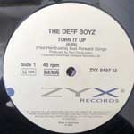 The Deff Boyz  Turn It Up  (12")