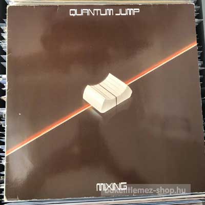 Quantum Jump - Mixing  (LP, Album) (vinyl) bakelit lemez