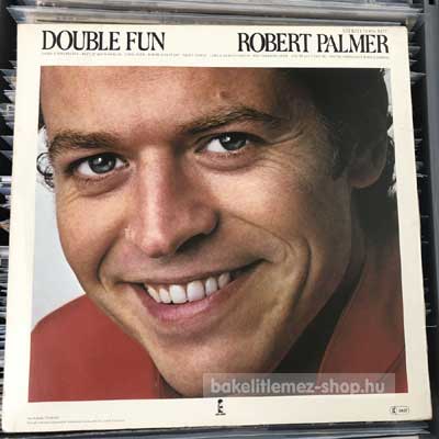 Robert Palmer - Double Fun  (LP, Album) (vinyl) bakelit lemez