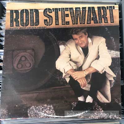 Rod Stewart - Every Beat Of My Heart  LP (vinyl) bakelit lemez